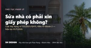 Sửa nhà có phải xin giấy phép không? — SH Design, Phan Rang – Khánh Hòa